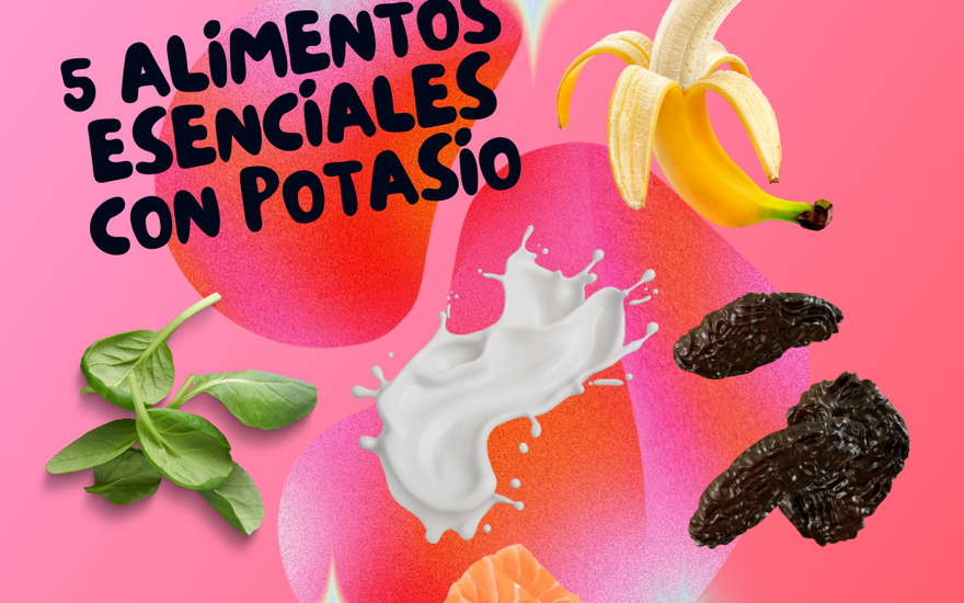 5 Alimentos escenciales con Potasio